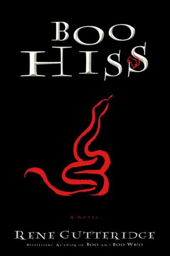 Boo Hiss (The Boo Series #3) by Rene Gutteridge