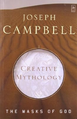 The Masks of God, Vol. 4: Creative Mythology