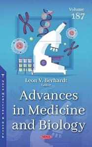 Advances in Medicine and Biology. Volume 187 by Leon V. Berhardt