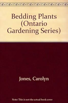 Bedding Plants (Ontario Gardening Series)
