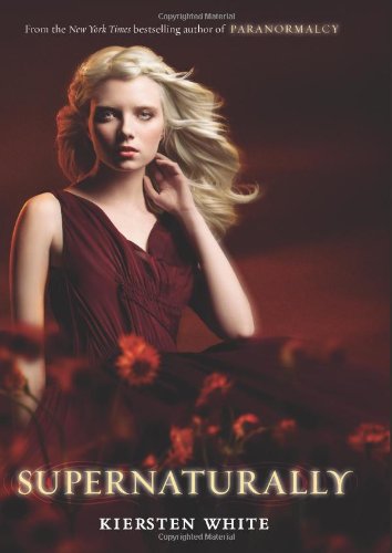 Supernaturally by Kiersten White