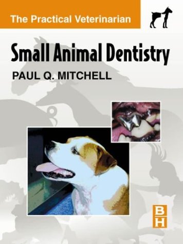 Algopix Similar Product 7 - Small Animal Dentistry The Practical