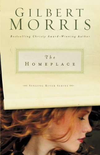 The Homeplace by Gilbert Morris