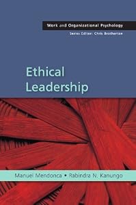 Ethical Leadership (Work and Organizational Psychology) by Manuel Mendonca