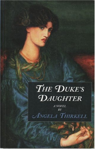 The Duke's Daughter (Angela Thirkell Barsetshire Series) by Angela Thirkell