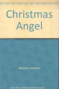 Christmas Angel by Shannon Waverly