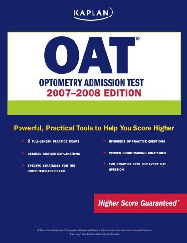 Kaplan OAT, 2007-2008 Edition: Optometry Admission Test by Kaplan