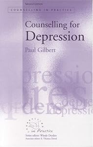Counselling for Depression (Therapy in Practice) by Paul Gilbert