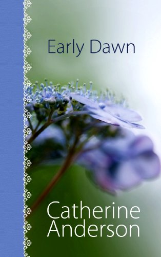 Early Dawn by Catherine Anderson