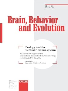 Ecology and the Central Nervous System: 9th Biennial Congress of the International Society for Behavioral Ecology, Montreal, July 2002, (Behavior and Evolution 2004) by L. A. Giraldeau