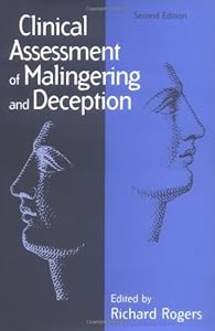 Clinical Assessment of Malingering and Deception: Second Edition