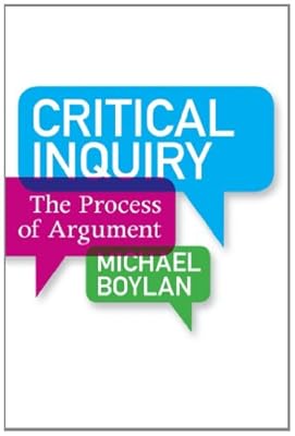 Critical Inquiry: The Process of Argument