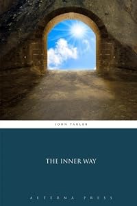 The Inner Way by John Tauler