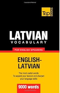 Latvian vocabulary for English speakers - 9000 words