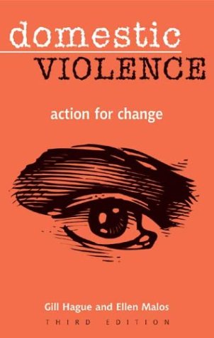 Domestic Violence: Action for Change 3rd Edition (Issues in Social Policy series) by Gill Hague