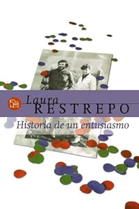 Historia de un entusiasmo (Spanish Edition)