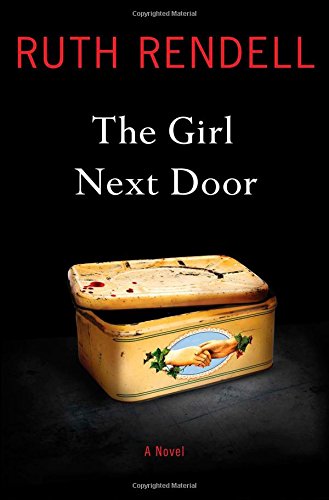 The Girl Next Door: A Novel by Ruth Rendell
