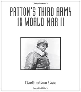 Patton's Third Army in World War II: An Illustrated History