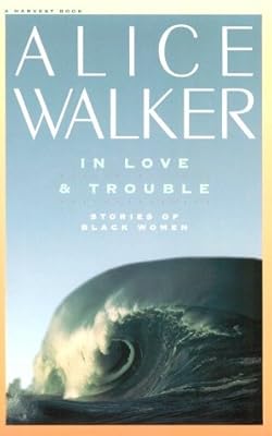 In Love &amp; Trouble: Stories of Black Women