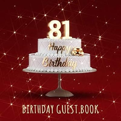 Birthday Guest Book: 81st Birthday Party Guest Signing and Messaging Book - Red Edition