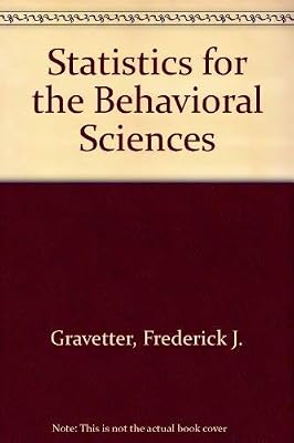 Statistics for the Behavioral Sciences: A First Course for Students of Psychology and Education