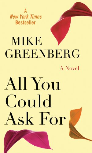 All You Could Ask For by Mike Greenberg