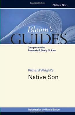 Richard Wright's Native Son (Bloom's Guides)