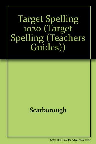 Target Spelling 1020/Teachers Ed (Target Spelling (Teachers Guides)) by unknown author