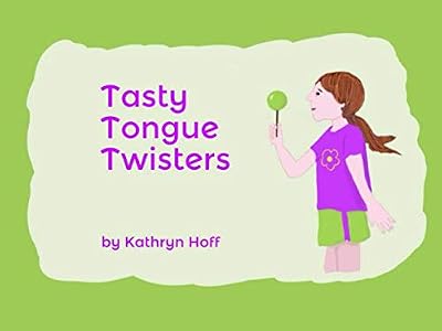 Tasty Tongue Twisters