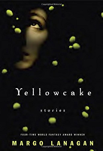Yellowcake by Margo Lanagan