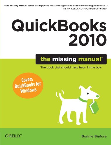 QuickBooks 2010: The Missing Manual by Bonnie Biafore