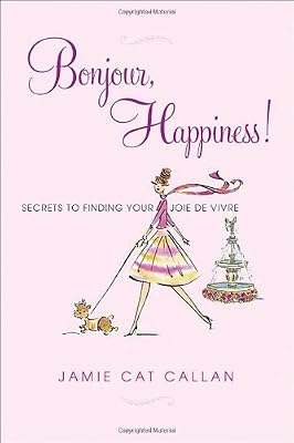 Bonjour, Happiness!