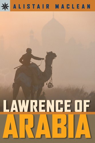 Sterling Point Books: Lawrence of Arabia by Alistair MacLean