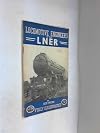 LOCOMOTIVE ENGINEERS OF THE LNER