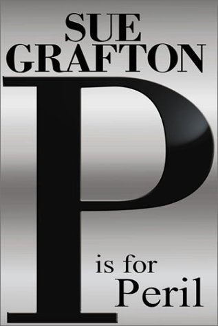 P Is for Peril by Sue Grafton