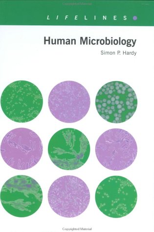 Human Microbiology (Lifelines Series) by Simon Hardy