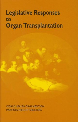Legislative Responses to Organ Transplantation by World Health Organization