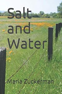 Salt and Water by Maria Zuckerman