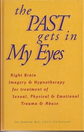 The Past Gets in My Eyes (Book with 2 Audiocassette) by Jack Birnbaum