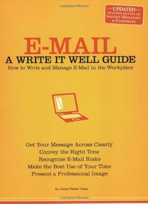 E-Mail: A Write It Well Guide