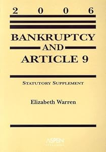 Bankruptcy and Article 9: 2006 Statutory
