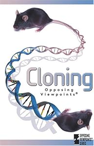 Cloning (Opposing Viewpoints) by Tamara Roleff