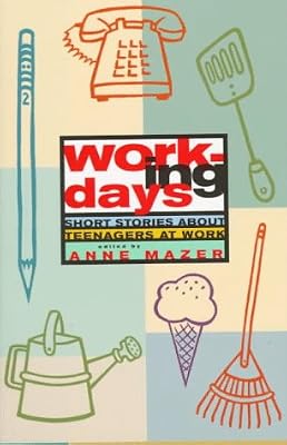 Working Days: Short Stories about Teenagers at Work