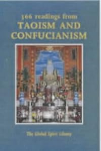 366 Readings from Taoism and Confucianism (The Global Spirit Library) by Robert van de Weyer