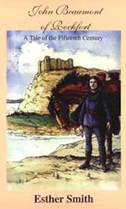John Beaumont of Rockfort by Esther Smith