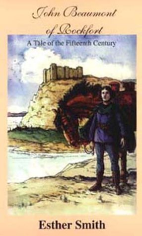 John Beaumont of Rockfort by Esther Smith