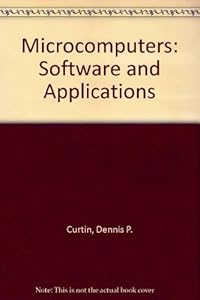 Microcomputers: Software and Applications