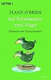 Auf Schwimmen-zwei-Vögel: Roman - Flann O'Brien