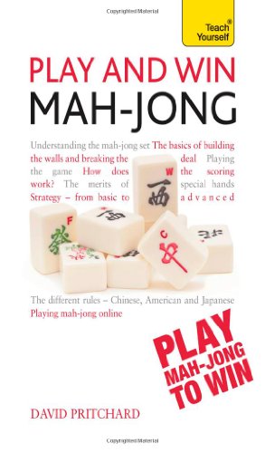 Play and Win Mahjong: A Teach Yourself Guide by David Pritchard