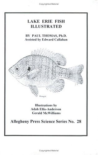 Lake Erie Fish: Illustrated by Paul Thomas